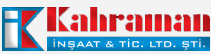 Kahraman İnşaat & Tic. Ltd. Şti.